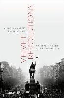Velvet Revolutions : An Oral History of Czech Society