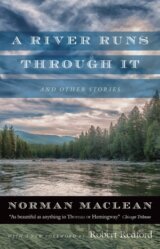A River Runs through It and Other Stories