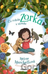Čo robila Zorka v stredu