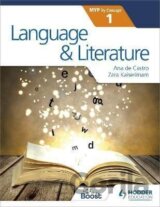 Language and Literature for the IB MYP 1