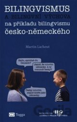 Bilingvismus a bilingvní výchova