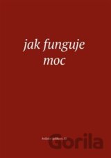 Jak funguje moc