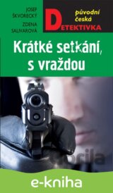 Krátké setkání, s vraždou