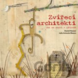 Zvířecí architekti