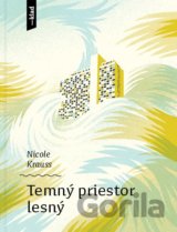 Temný priestor lesný