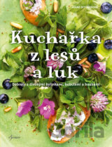 Kuchařka z lesů a luk