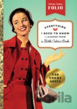 Everything I Need to Know I Learned from a Golden Book