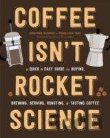 Coffee Isn't Rocket Science