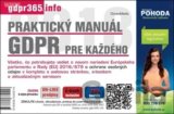 Praktický manuál GDPR pre každého