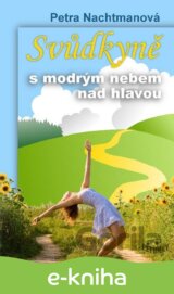 Svůdkyně s modrým nebem nad hlavou