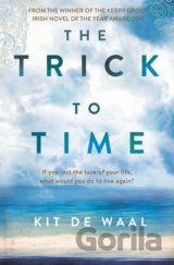 The Trick to Time