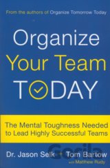 Organize Your Team Today