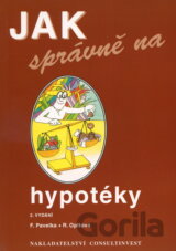 Jak správně na hypotéky