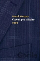 Človek pre nikoho 1989