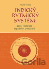 Indický rytmický systém: Zdroj inspirace západních skladatelů