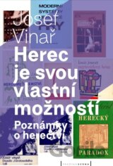 Herec je svou vlastní možností