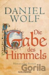 Die Gabe des Himmels