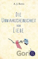 Die Unwahrscheinlichkeit von Liebe