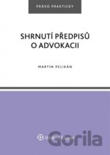 Shrnutí předpisů o advokacii