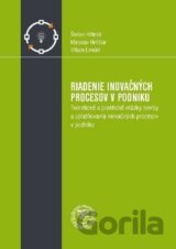 Riadenie inovačných procesov v podniku