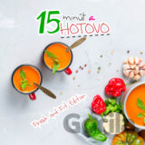 15 minút a hotovo
