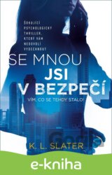 Se mnou jsi v bezpečí