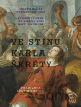 Ve stínu Karla Škréty