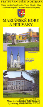 Ostrava Mariánské Hory a Hulváky