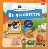 Na gazdovstve - Počúvaj - Prezeraj - Spoznávaj