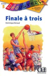 Découverte 5 Adolescents: Finale á trois - Livre