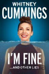I'm Fine... And Other Lies
