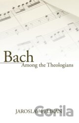 Bach Among the Theologians