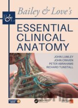 Bailey & Love's Essential Clinical Anatomy
