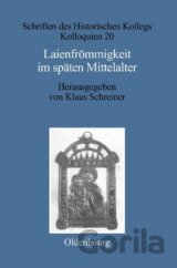 Laienfrömmigkeit im späten Mittelalter