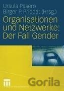 Organisationen und Netzwerke: Der Fall Gender
