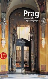 Prag: Literarische Spaziergänge