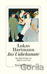 Ins Unbekannte