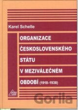 Organizace československého státu v meziválečném období