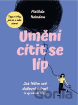 The Art Of Feeling Better