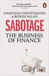 Sabotage: The Business of Finance