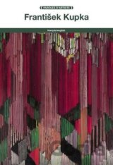 František Kupka: Paroles d´artistes