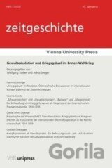 Gewalteskalation und Kriegsgräuel im Ersten Weltkrieg