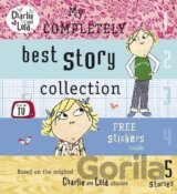 Charlie and Lola: My Completely Best Story Collection