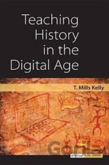 Teaching History in the Digital Age