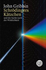 Schrödingers Kätzchen und die Suche nach der Wirklichkeit