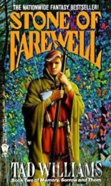 Stone of Farewell (Memory, Sorrow & Thorn 2)
