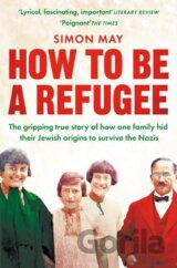How to Be a Refugee