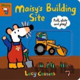 Maisy´s Building Site: Pull, Slide and Play!