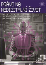 Právo na nedigitální život