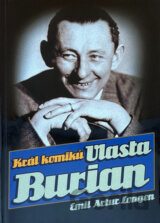 Král komiků Vlasta Burian